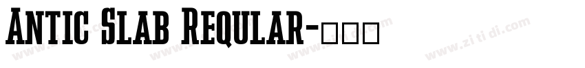 Antic Slab Reqular字体转换